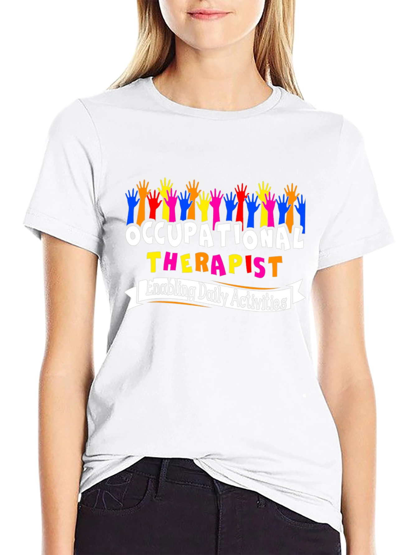 Occupational Therapist T-Shirt - Enabling Daily Activities
