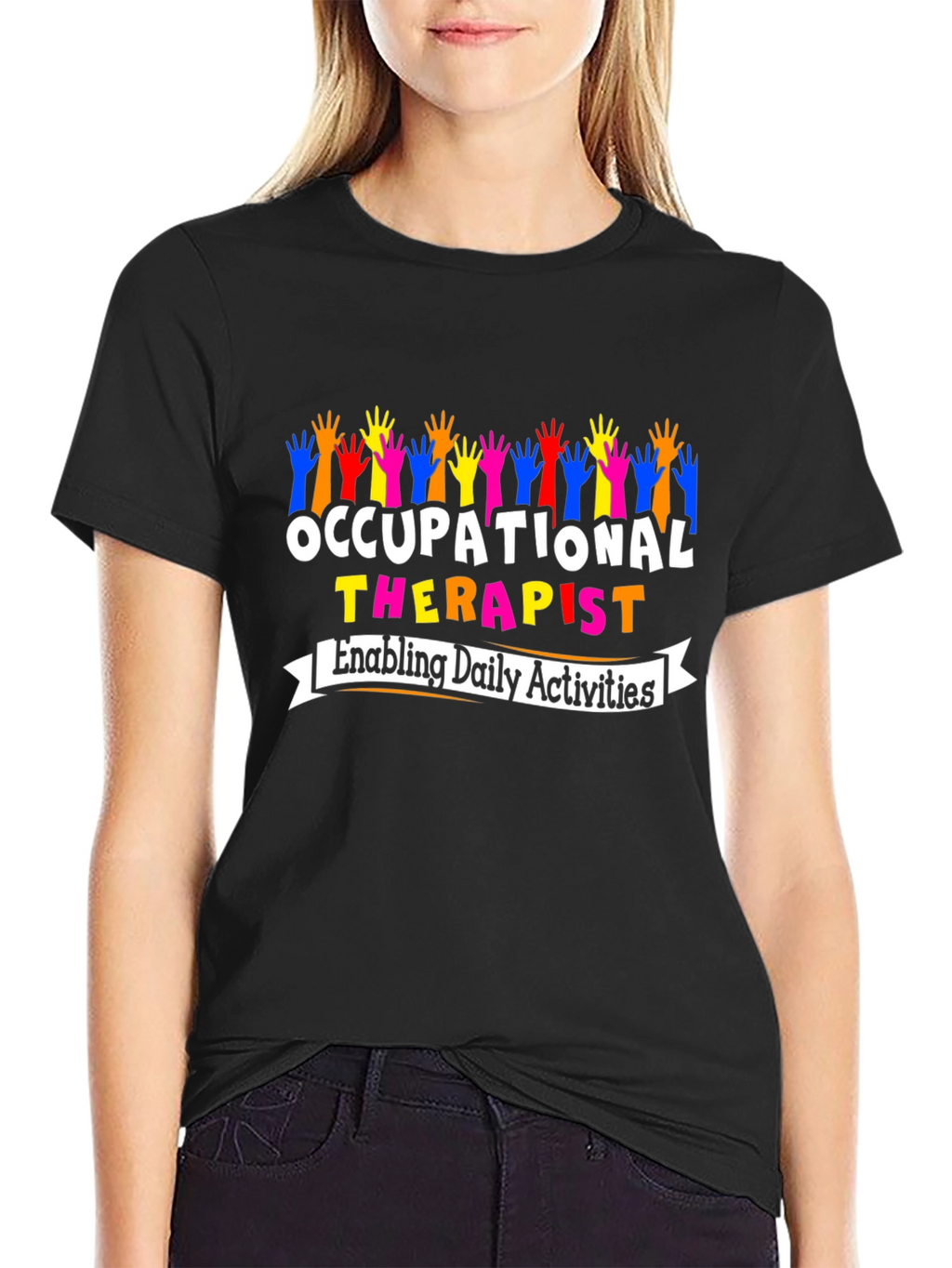 Occupational Therapist T-Shirt - Enabling Daily Activities