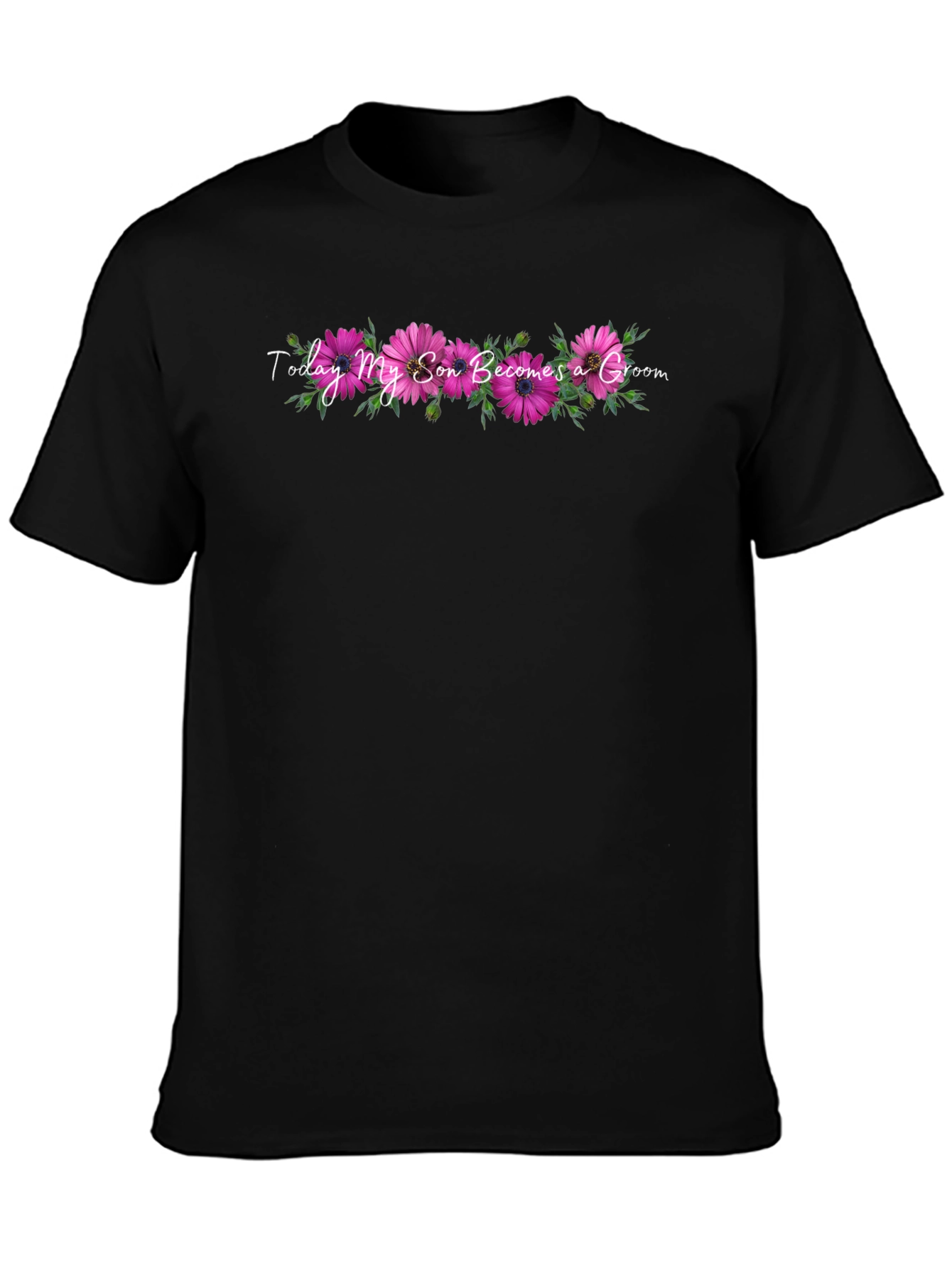 Today My Son Becomes a Groom Floral T-Shirt