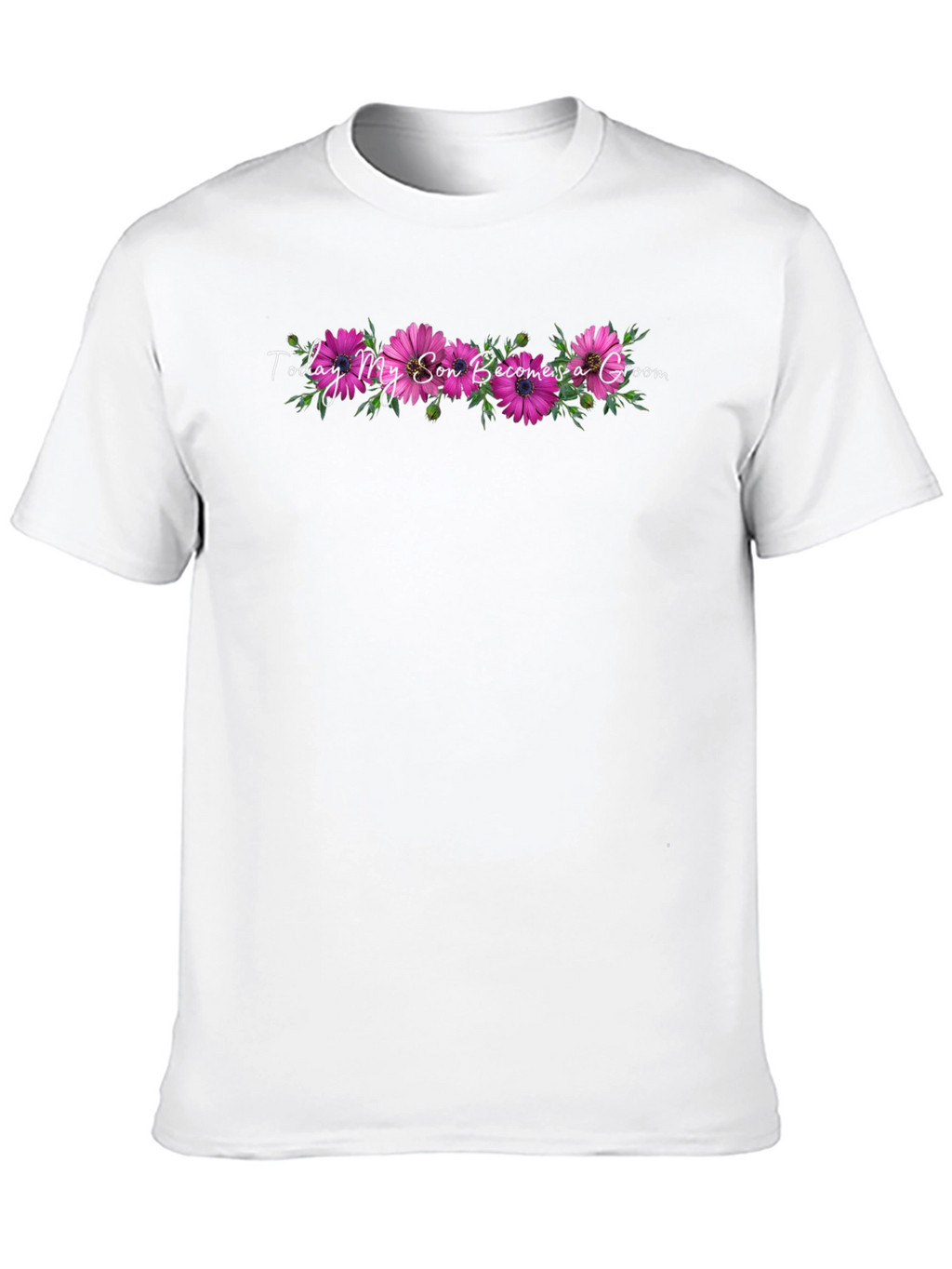 Today My Son Becomes a Groom Floral T-Shirt