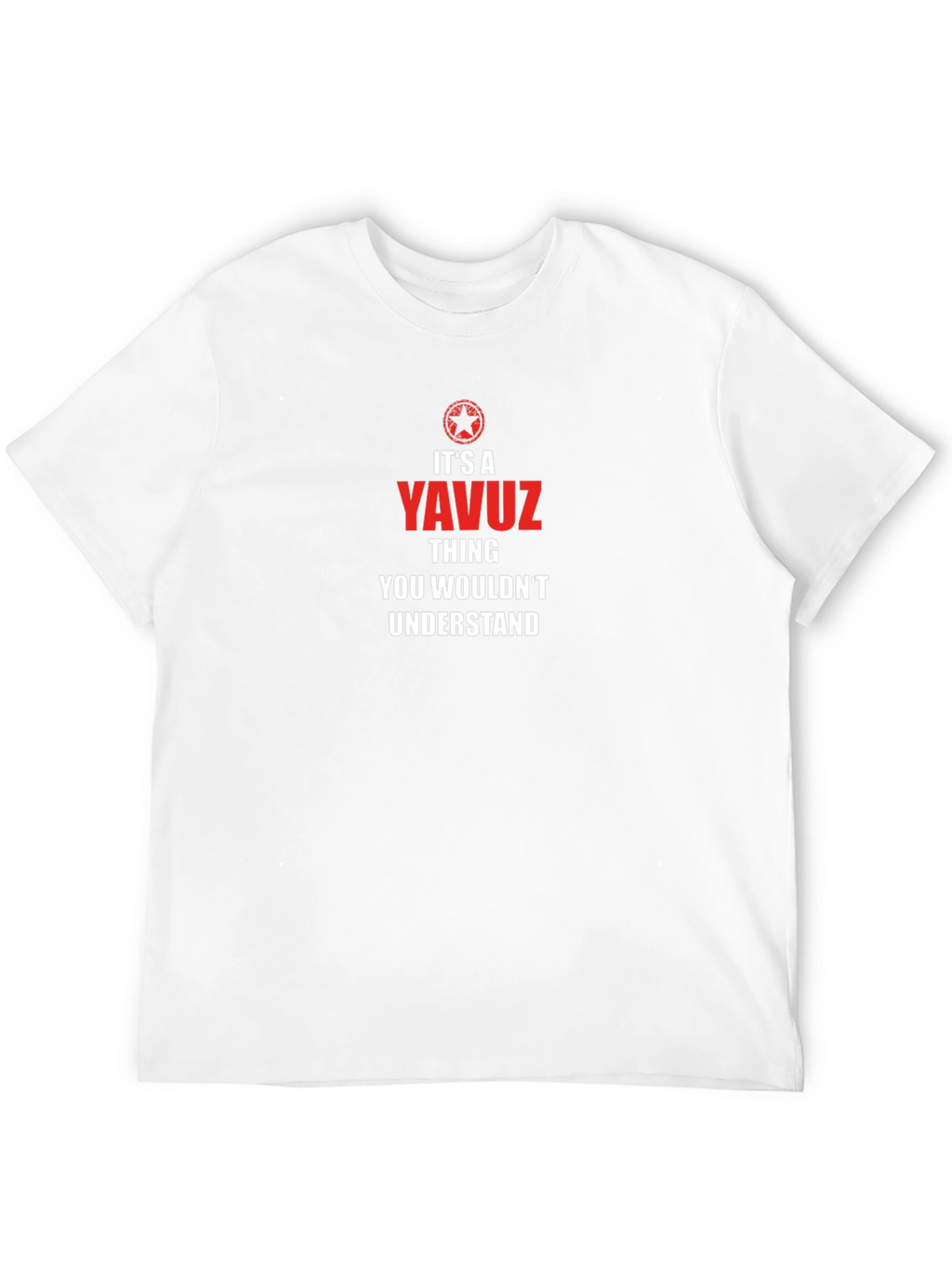 Its A Yavuz Thing T-Shirt