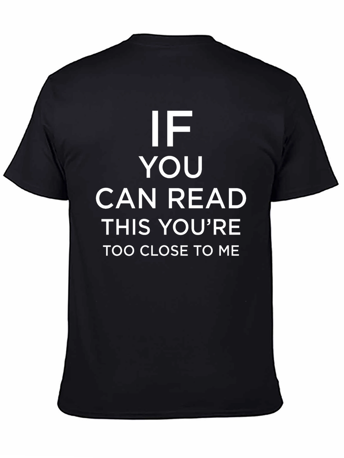 Funny Too Close Graphic Tee - Social Distance Humor Shirt