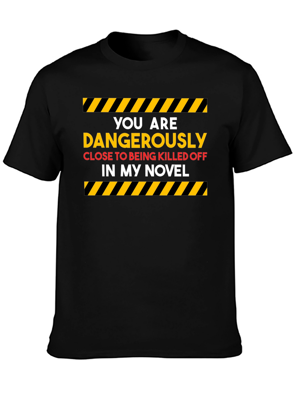 Dangerously Close Novel T-Shirt
