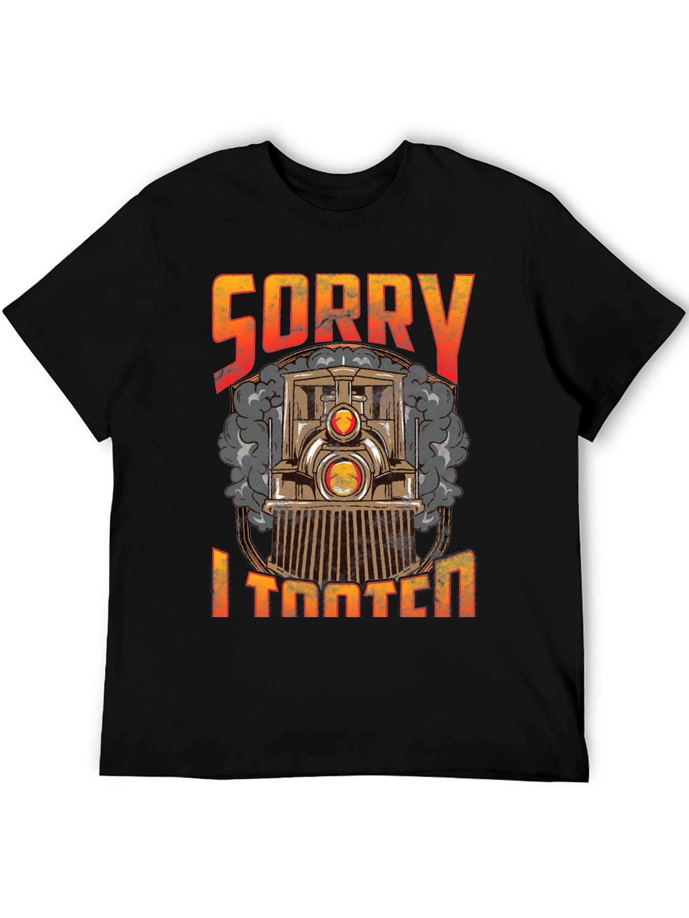 Sorry I Tooted Train Graphic Tee - Funny T-Shirt