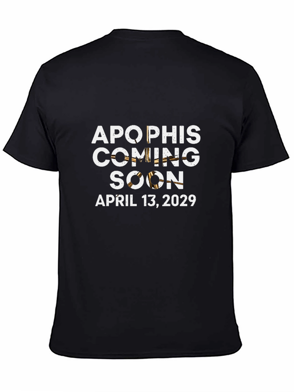 Apophis Coming Soon 2029 T-Shirt