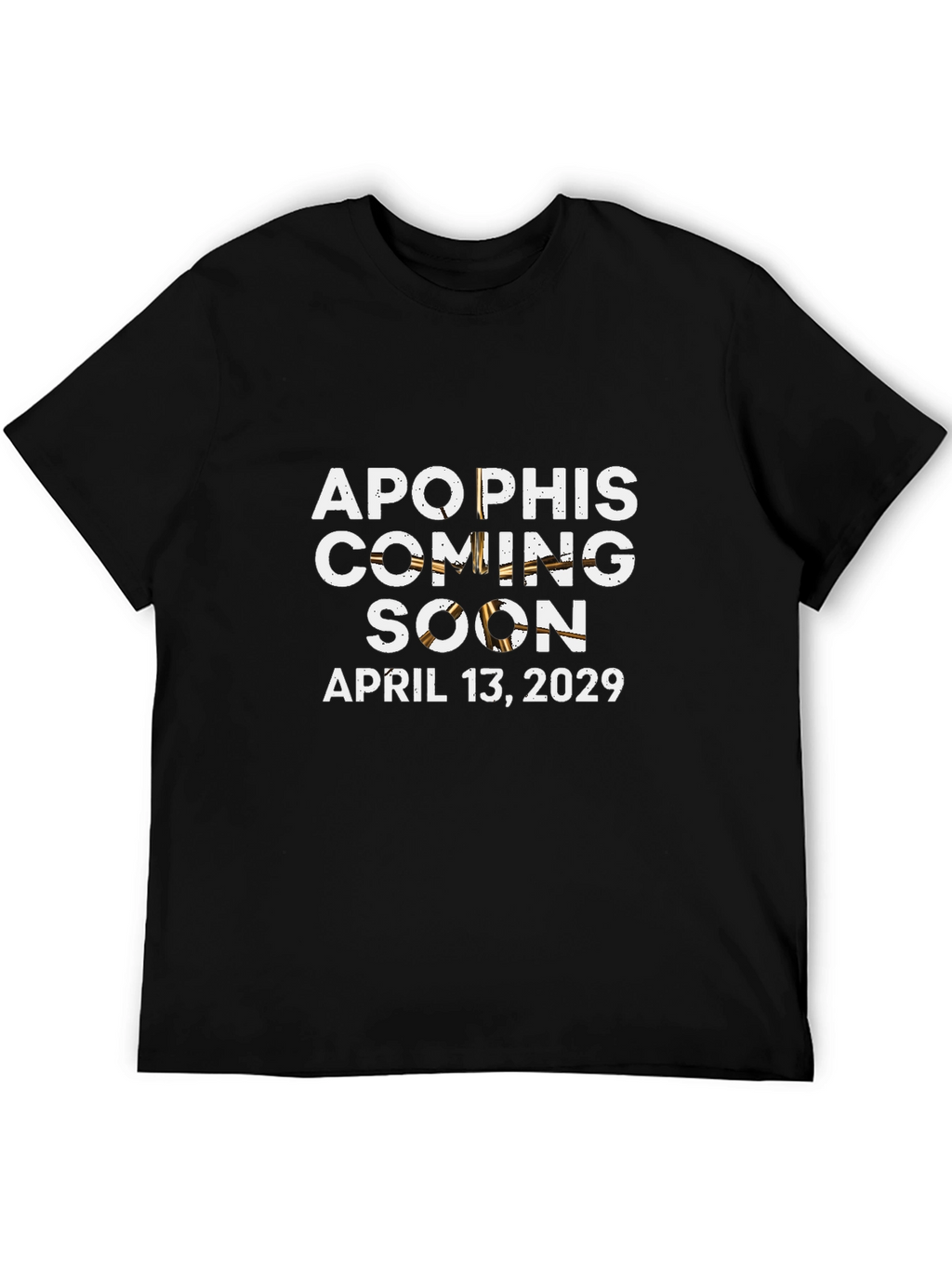 Apophis Coming Soon 2029 T-Shirt