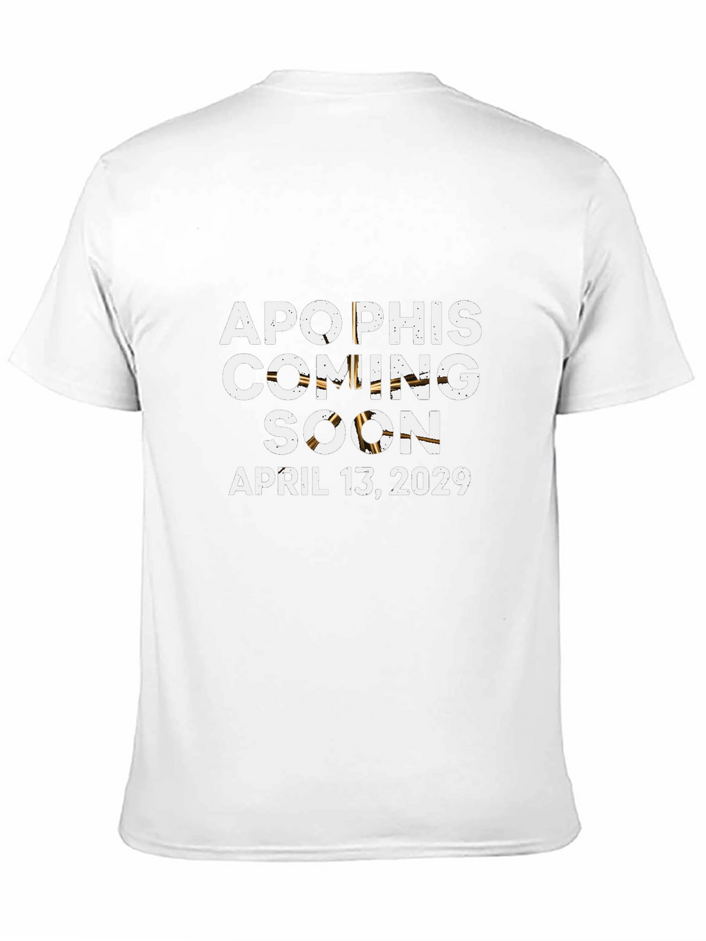 Apophis Coming Soon 2029 T-Shirt