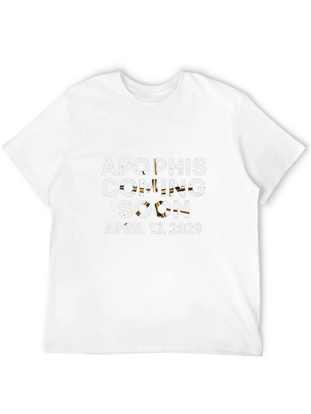 Apophis Coming Soon 2029 T-Shirt