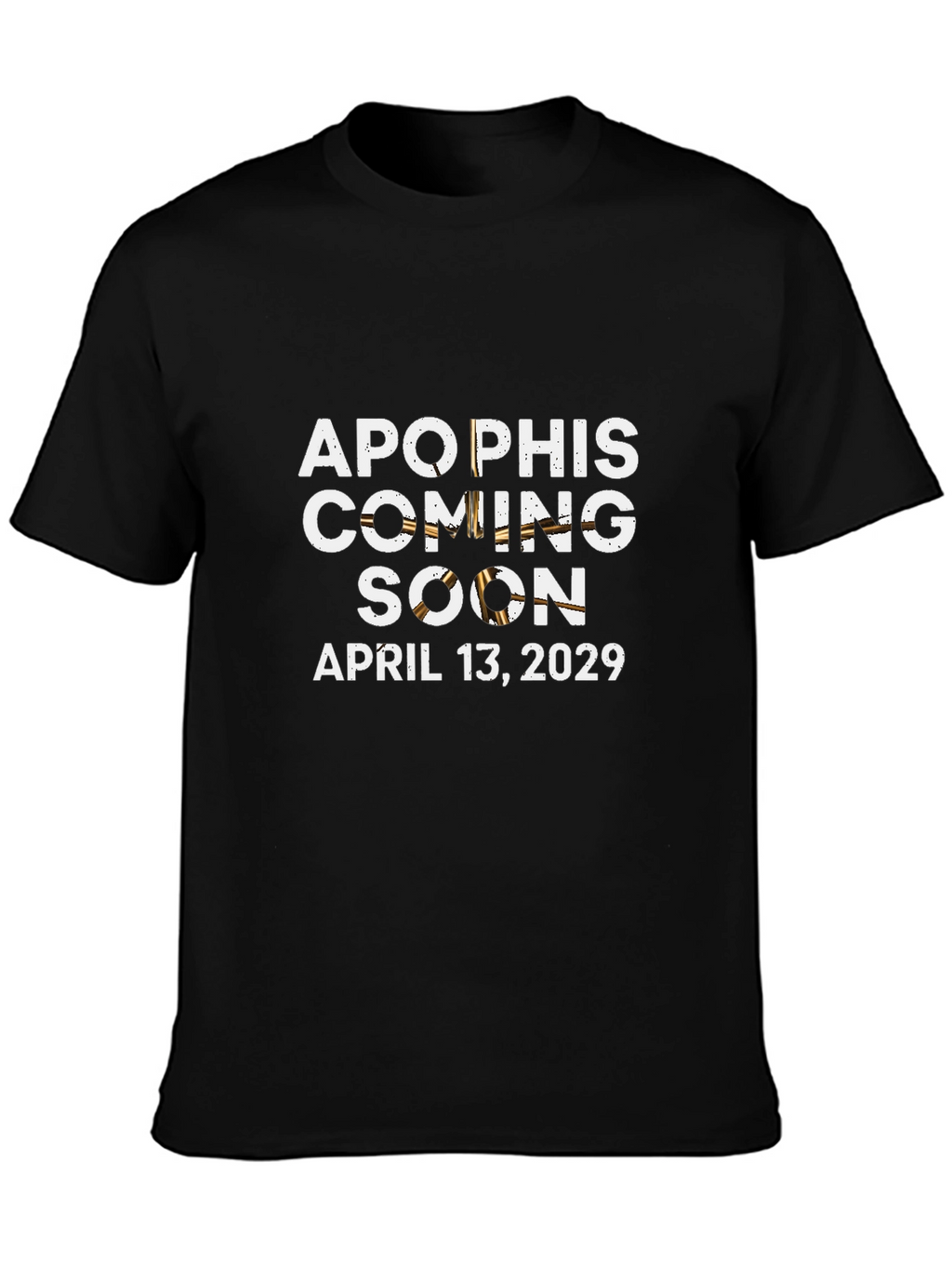 Apophis Coming Soon 2029 T-Shirt