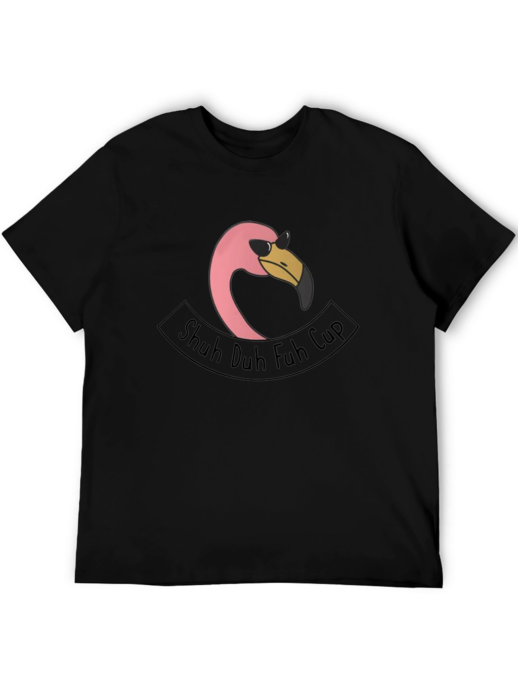 Shuh Duh Fuh Cup Flamingo T-Shirt