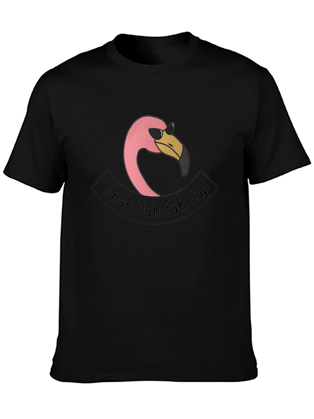 Shuh Duh Fuh Cup Flamingo T-Shirt