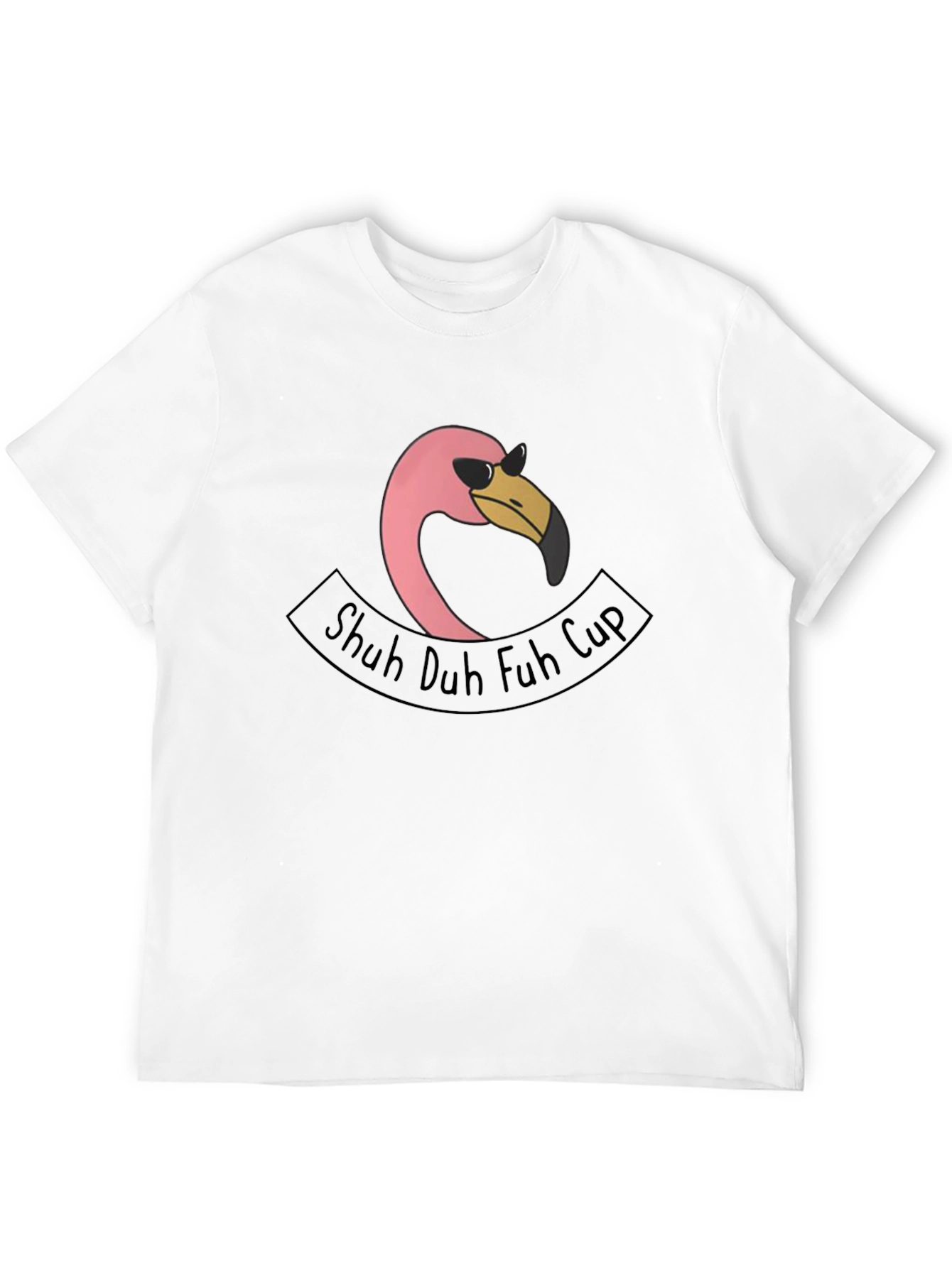 Shuh Duh Fuh Cup Flamingo T-Shirt