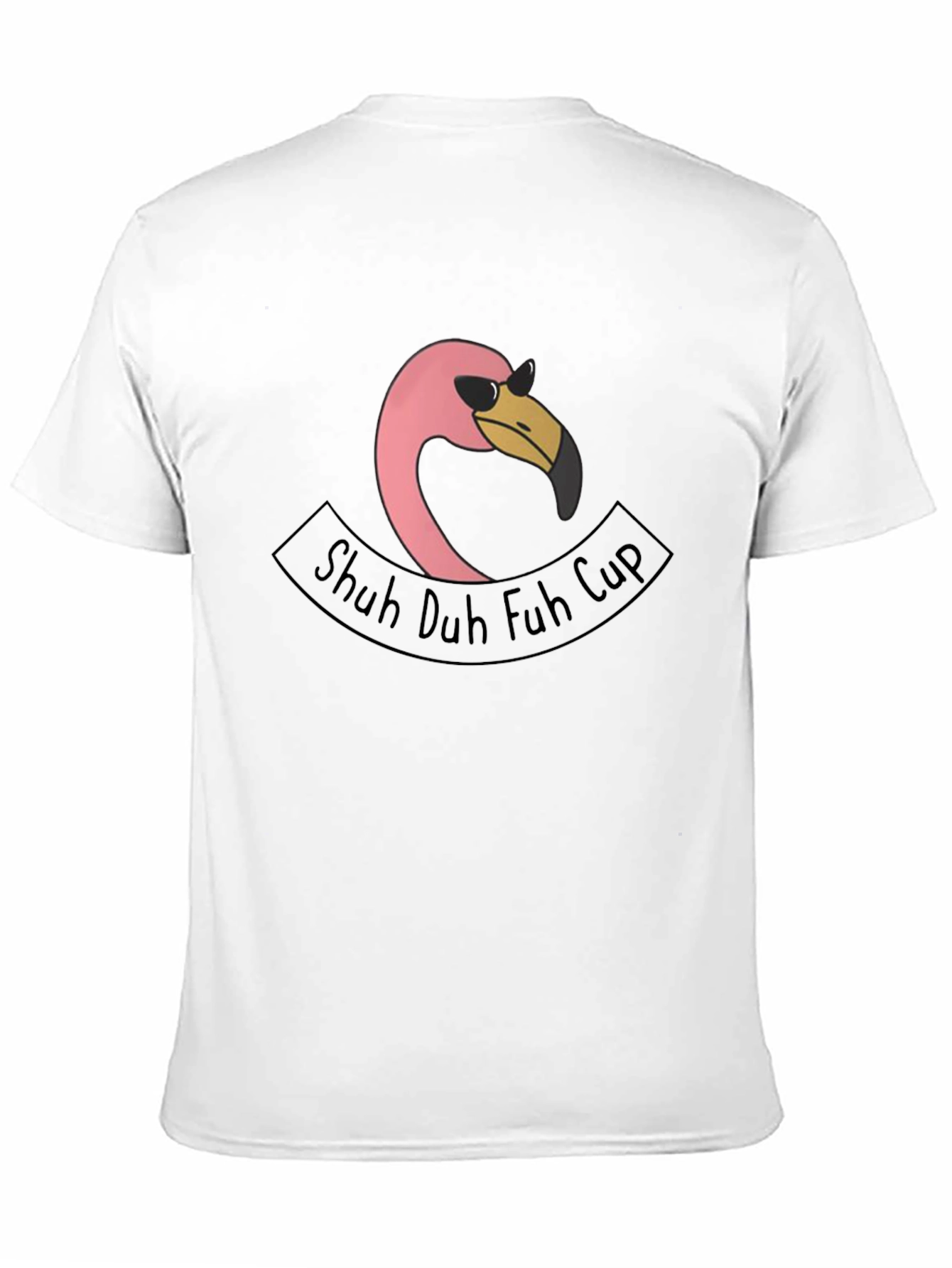 Shuh Duh Fuh Cup Flamingo T-Shirt