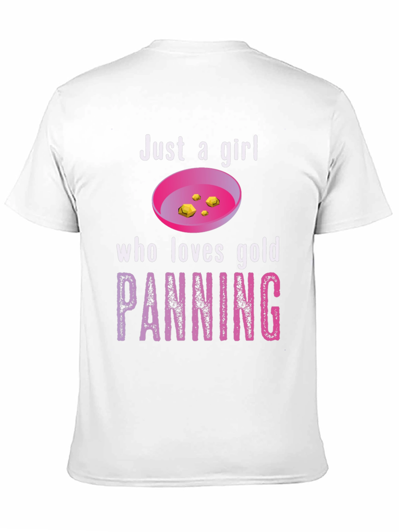 Just a Girl Who Loves Gold Panning T-Shirt