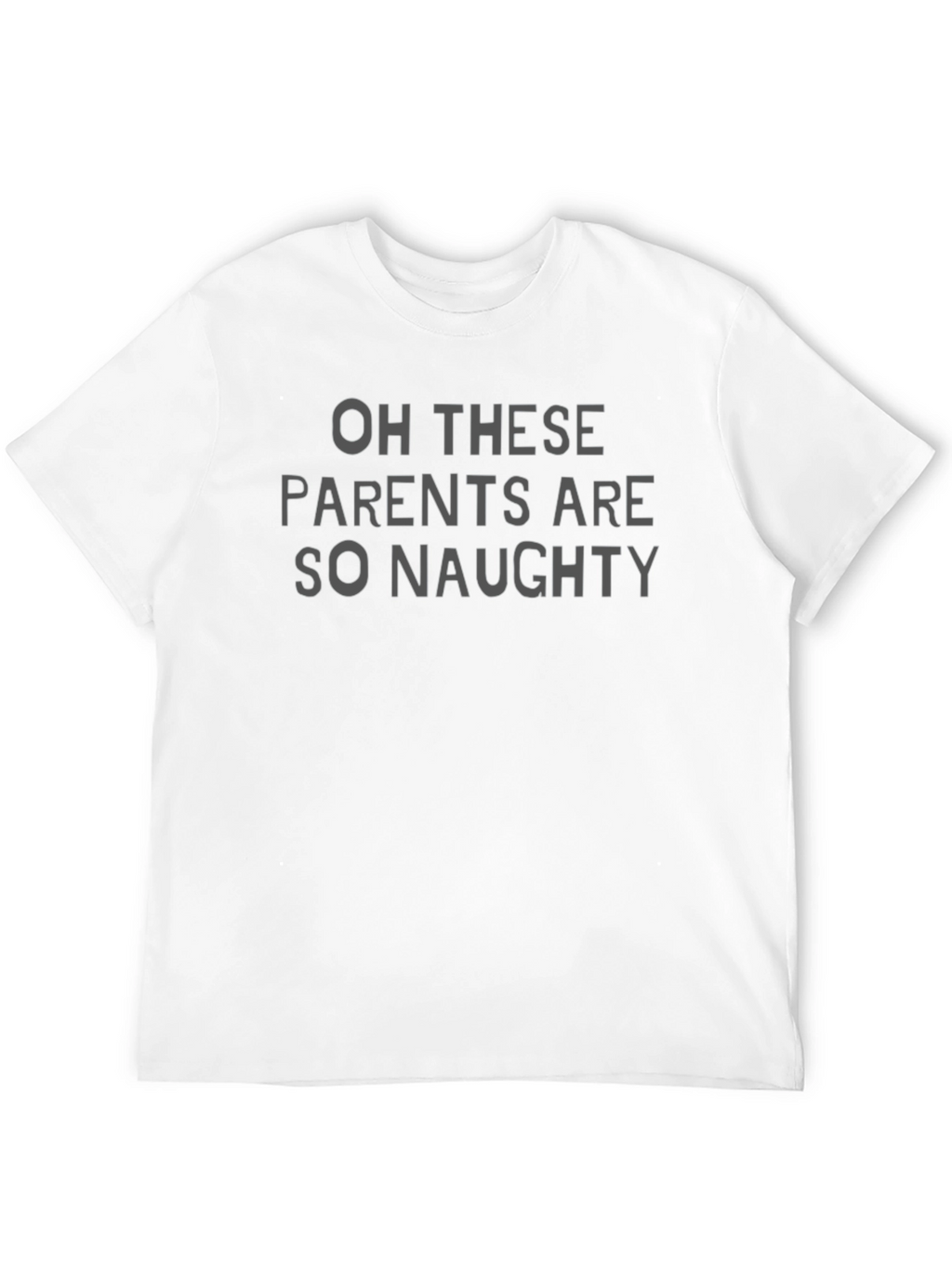 Naughty Parents Graphic Tee - Unisex Crewneck