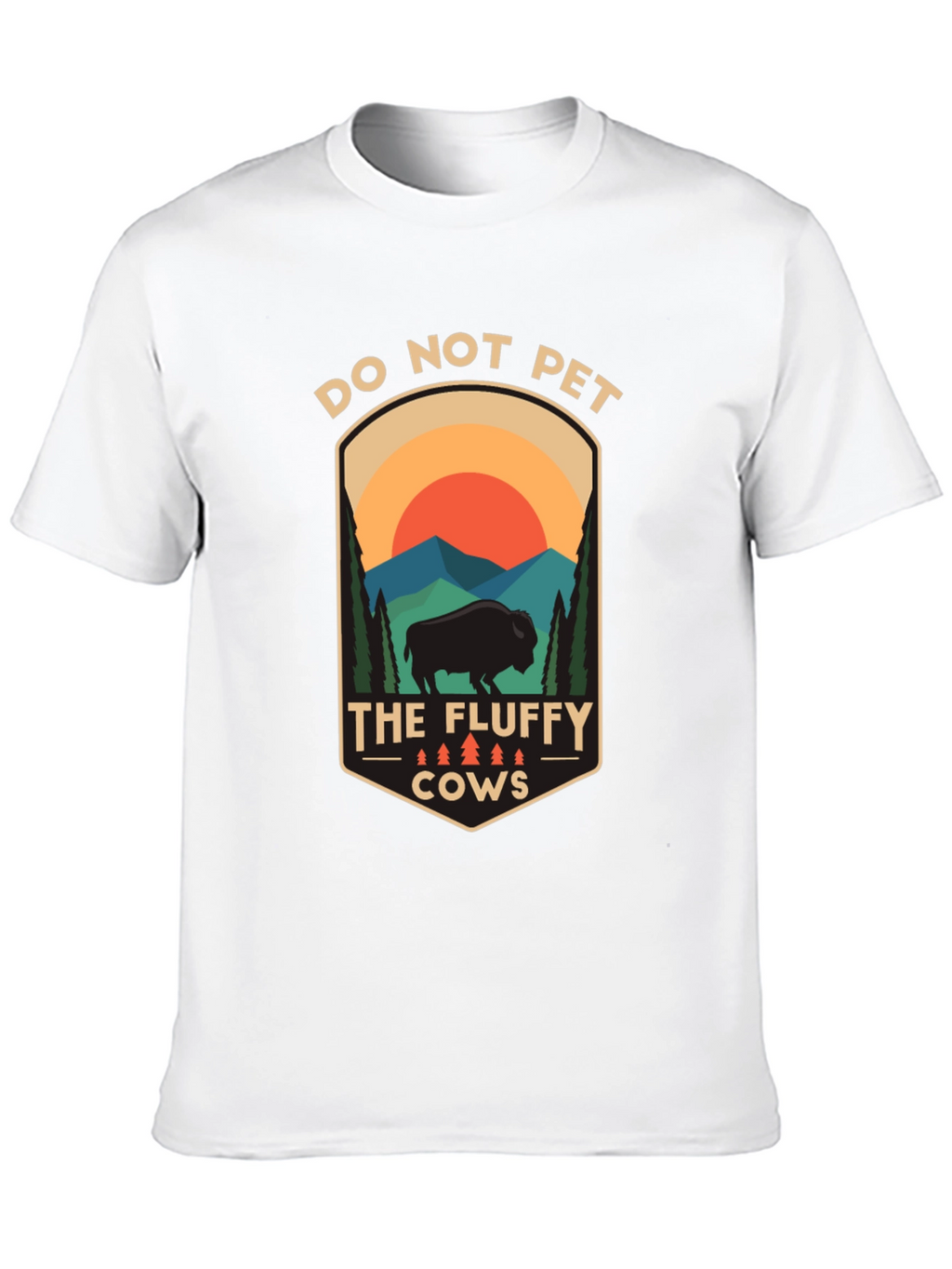 Do Not Pet the Fluffy Cows T-Shirt
