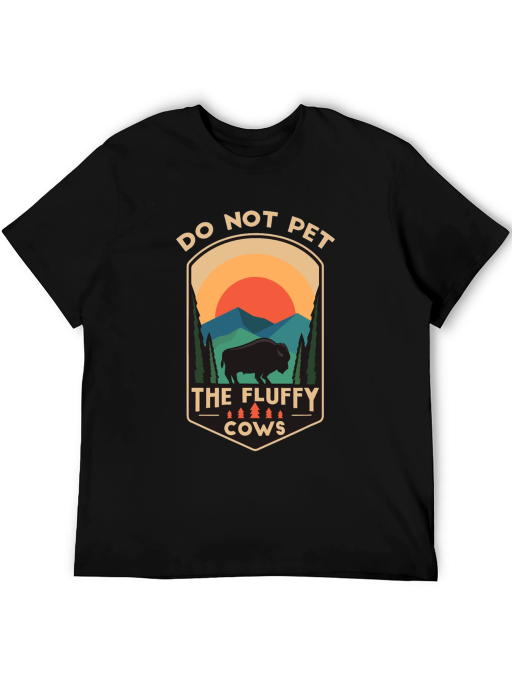 Do Not Pet the Fluffy Cows T-Shirt