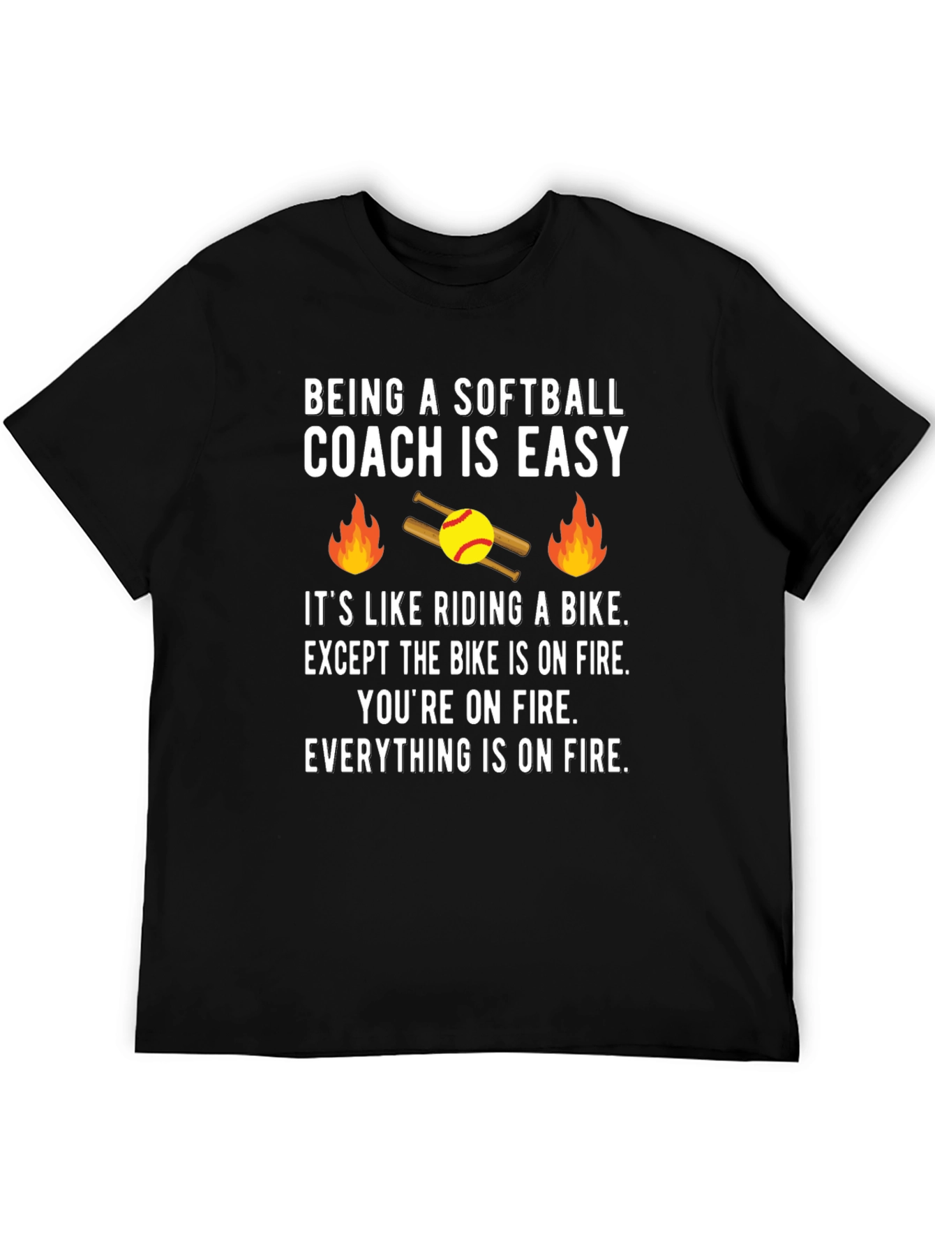 Softball Coach On Fire T-Shirt - Funny Coaching Tee