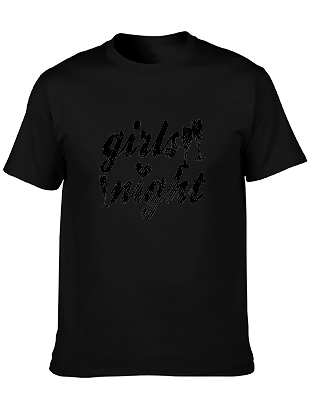 Girls Night Out Tee - Black Graphic T-Shirt