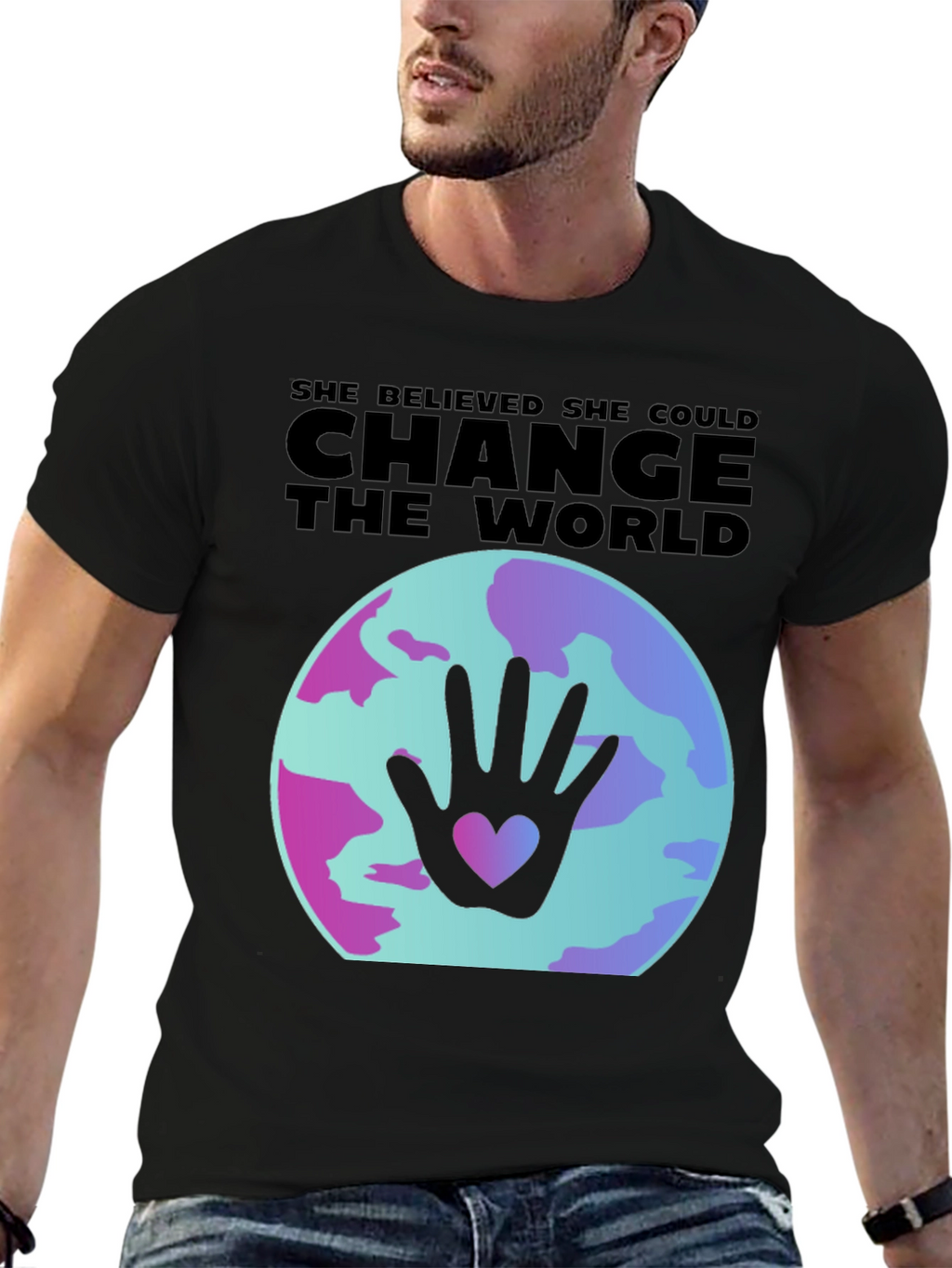 She Believed Change Could World Graphic Tee