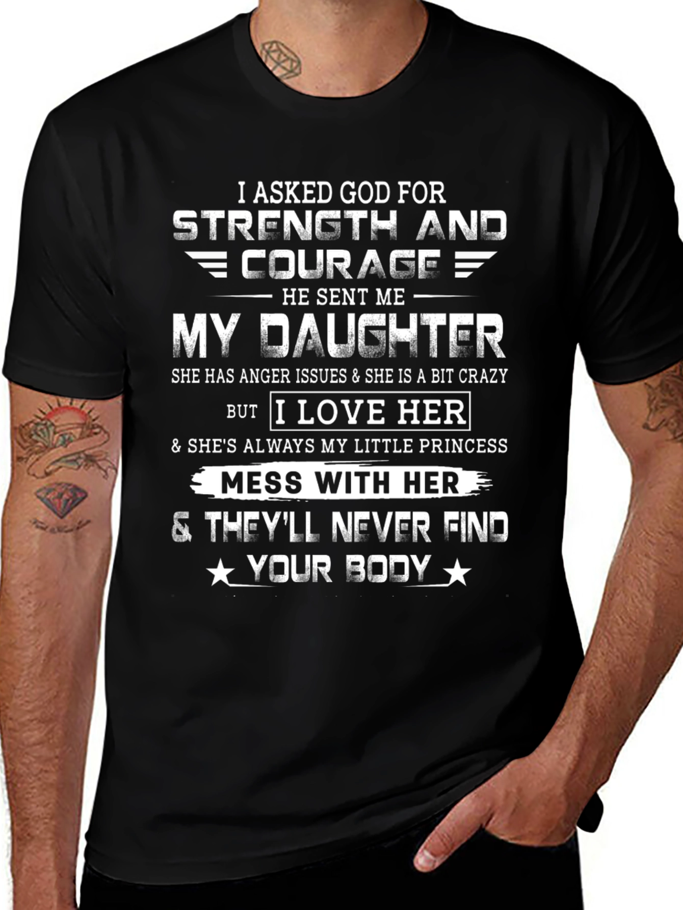 I Asked God For Strength & Courage T-Shirt