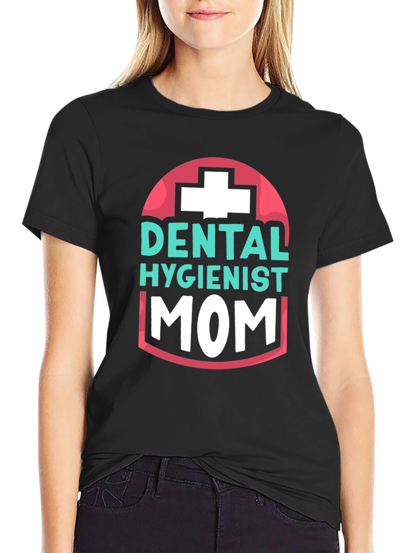 Dental Hygienist Mom T-Shirt - Black