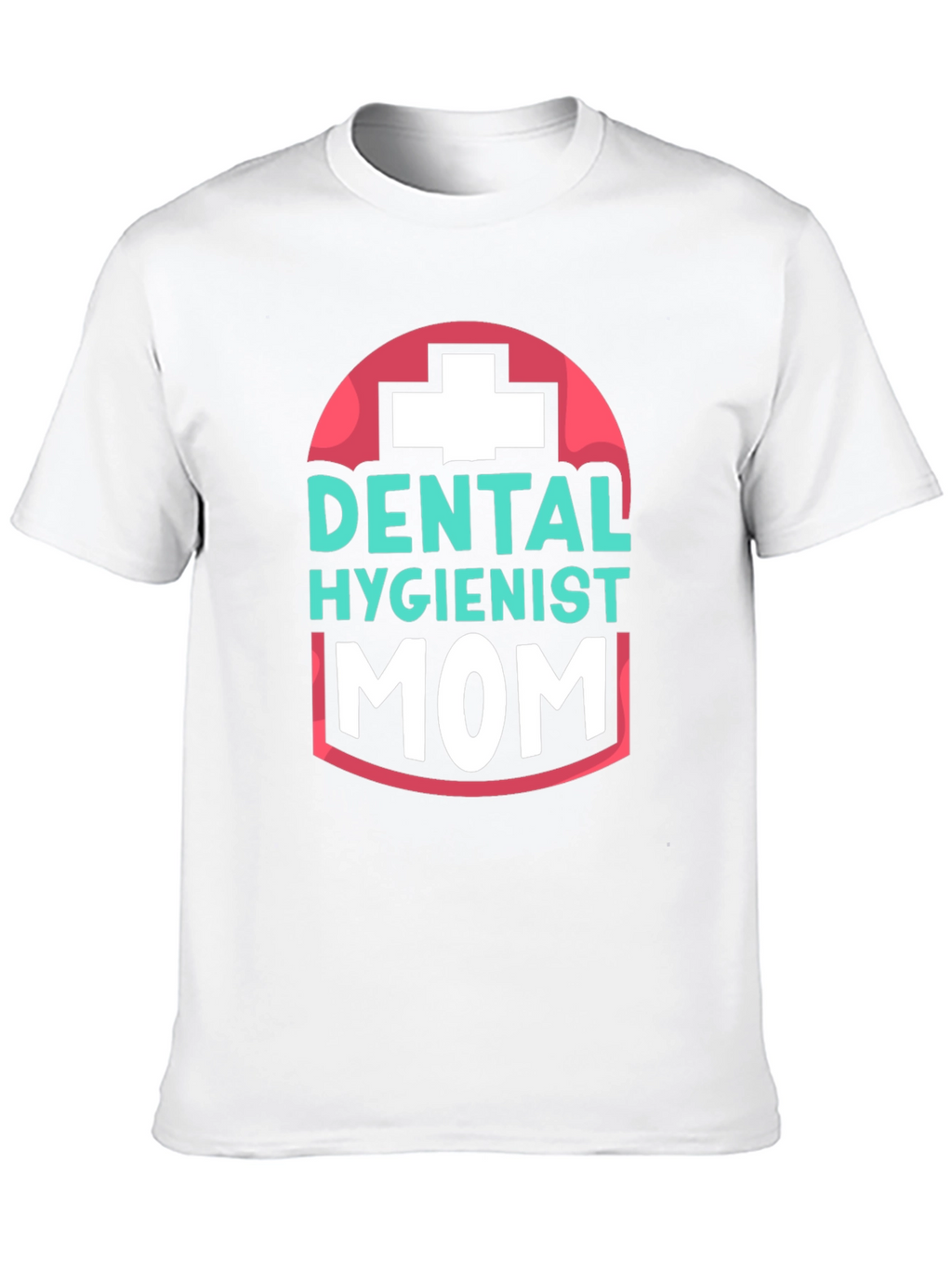 Dental Hygienist Mom T-Shirt - Black