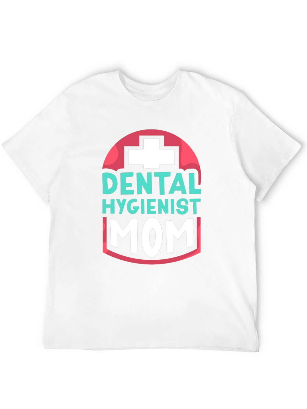 Dental Hygienist Mom T-Shirt - Black