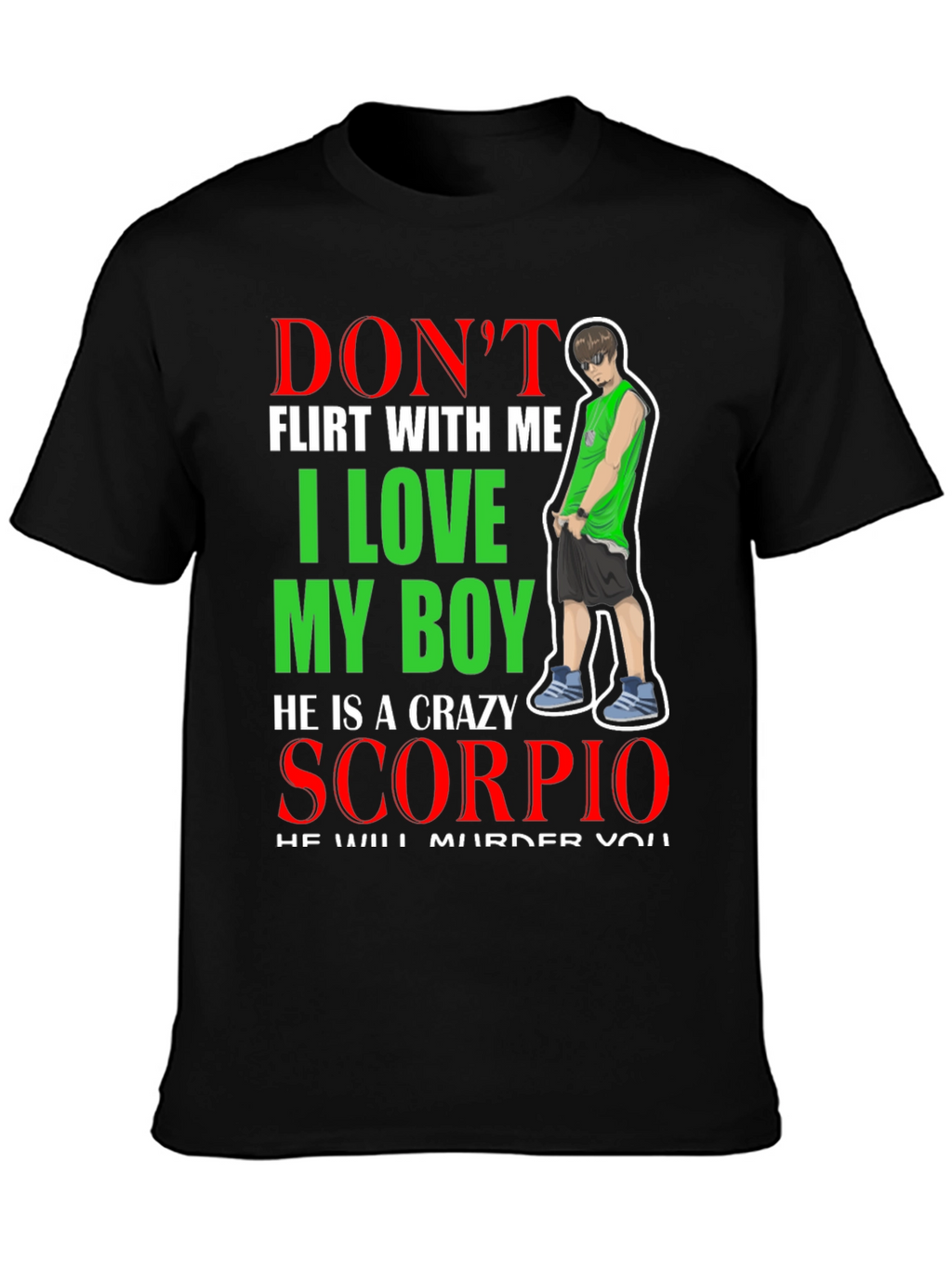 Dont Flirt With Me Graphic T-Shirt