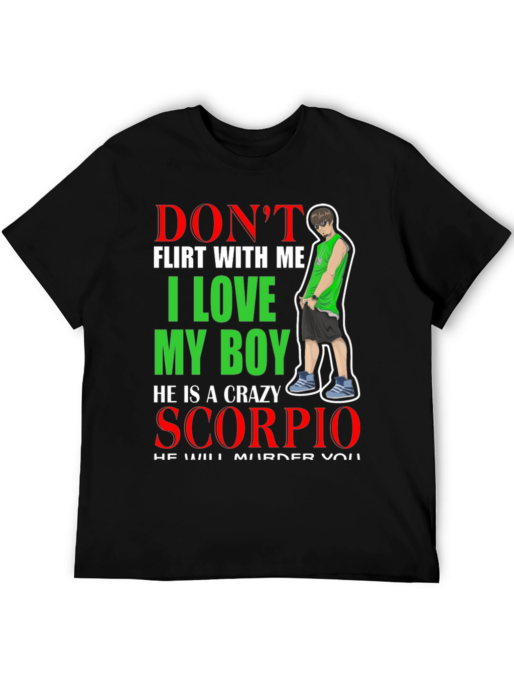 Dont Flirt With Me Graphic T-Shirt