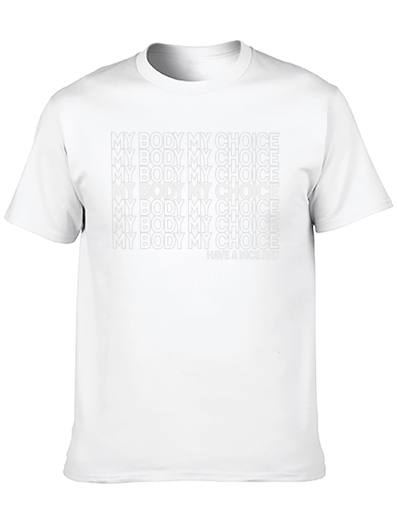My Body My Choice Graphic T-Shirt - Pro Choice Activism Tee