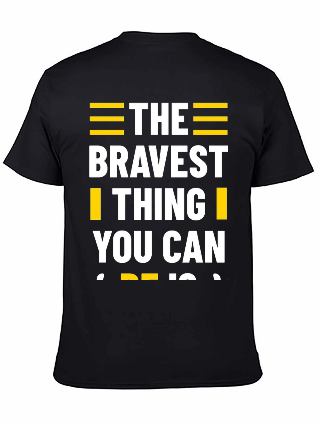 The Bravest Thing T-Shirt - Motivational Graphic Tee