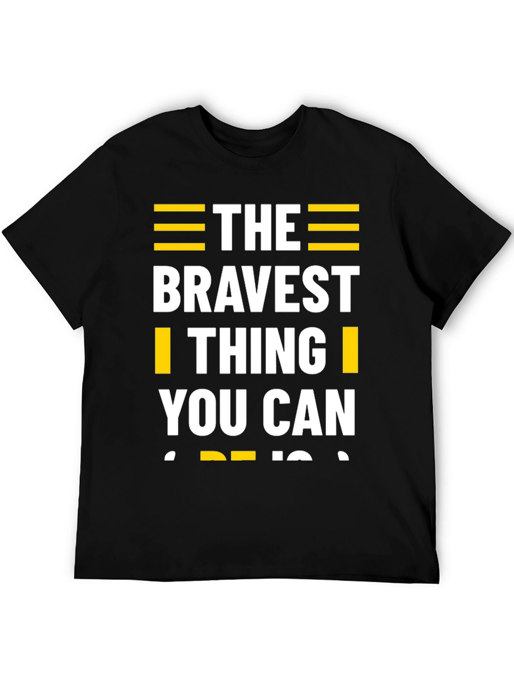 The Bravest Thing T-Shirt - Motivational Graphic Tee