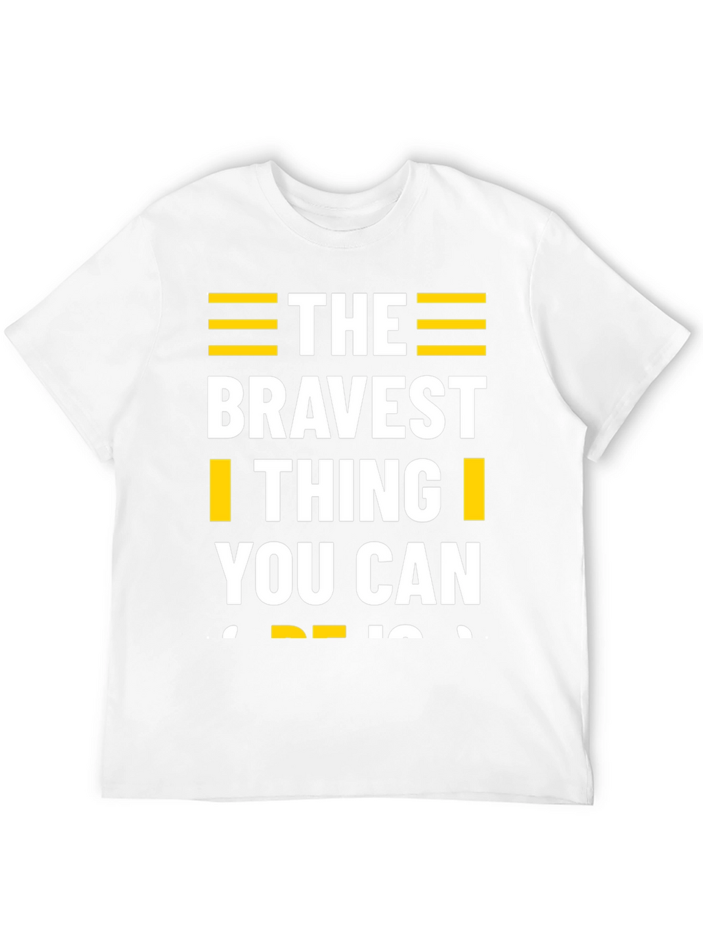 The Bravest Thing T-Shirt - Motivational Graphic Tee