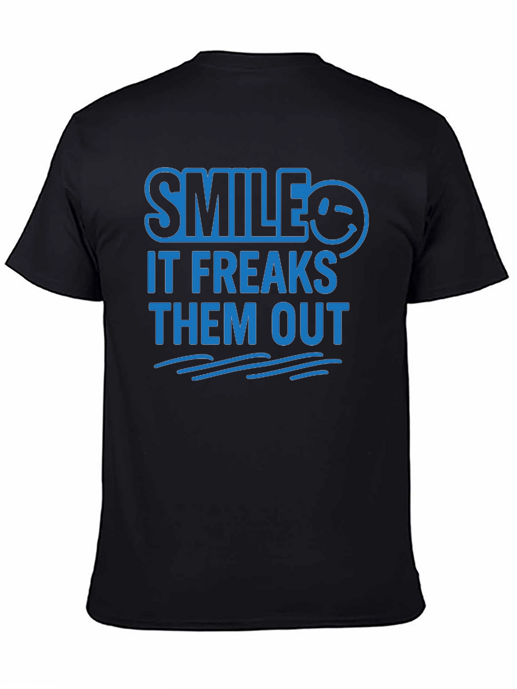 Smile It Freaks Them Out Graphic Tee