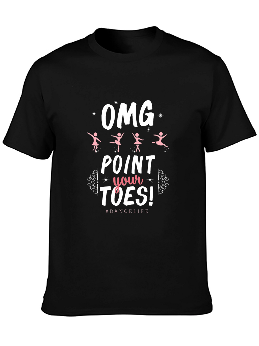 OMG Point Your Toes Dance T-Shirt