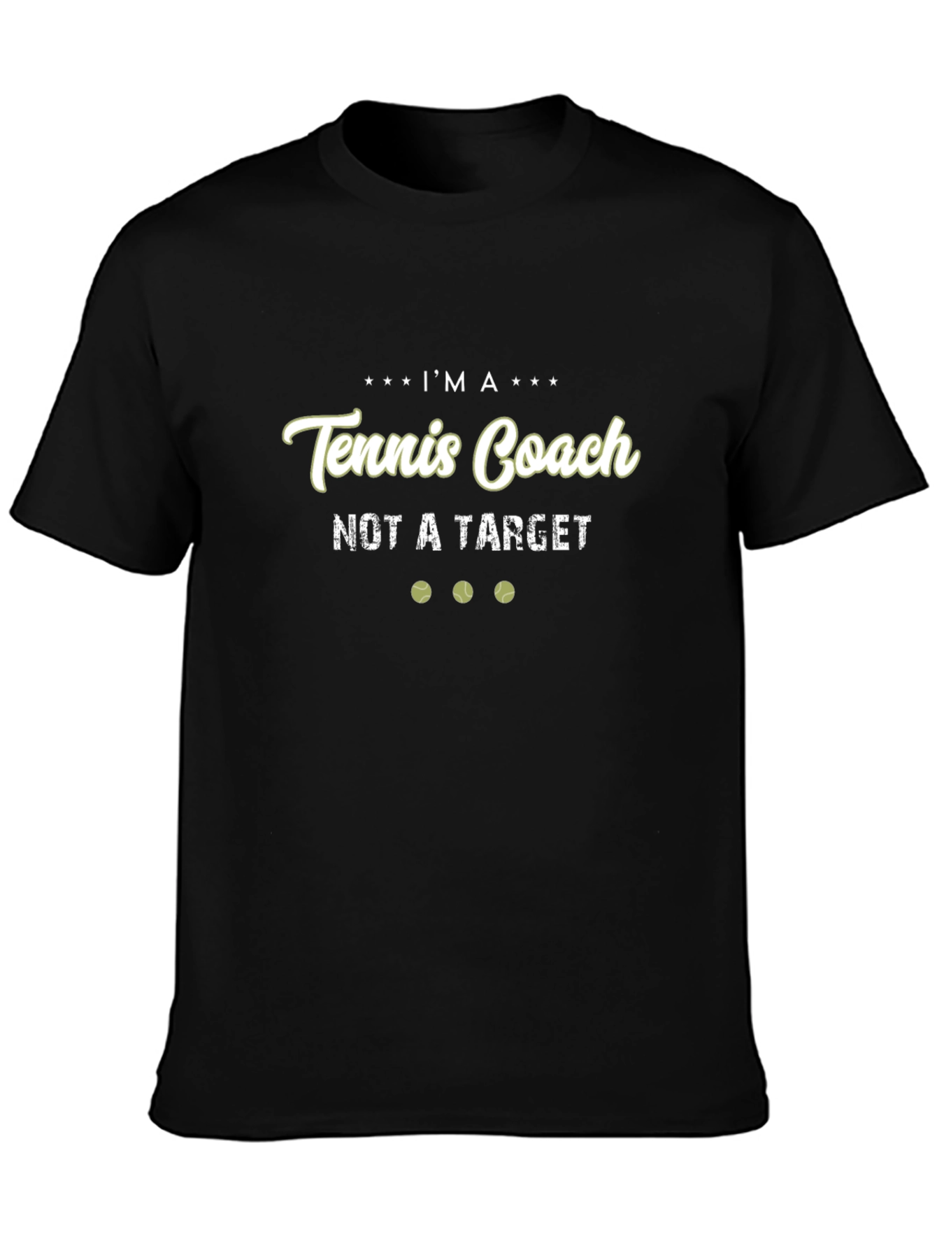 Tennis Coach T-Shirt - Not A Target Graphic Tee