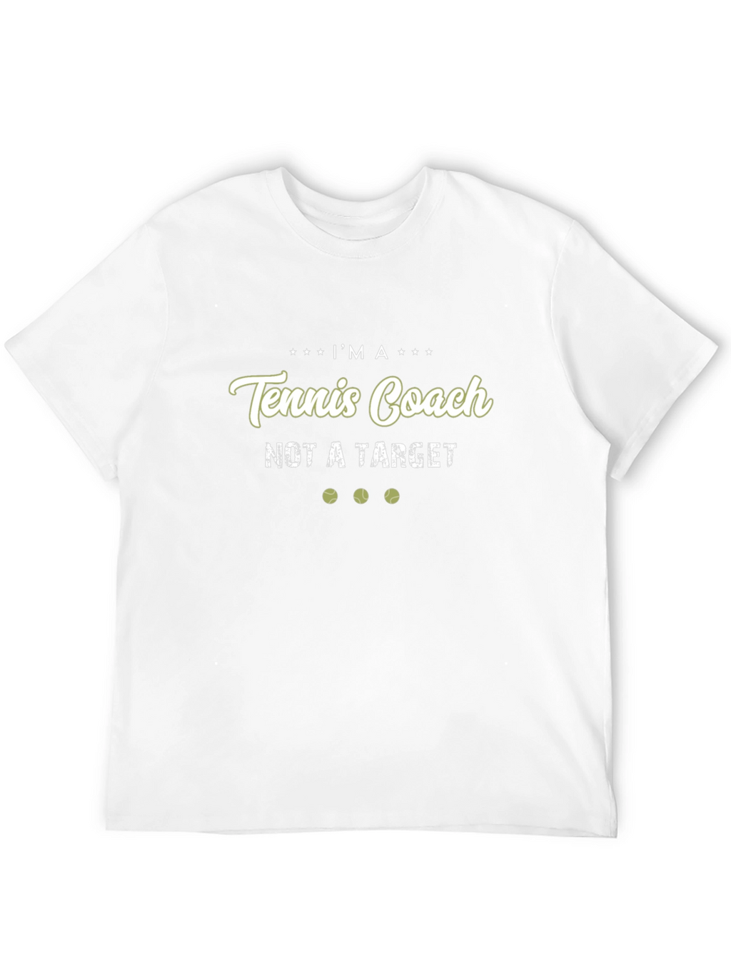 Tennis Coach T-Shirt - Not A Target Graphic Tee