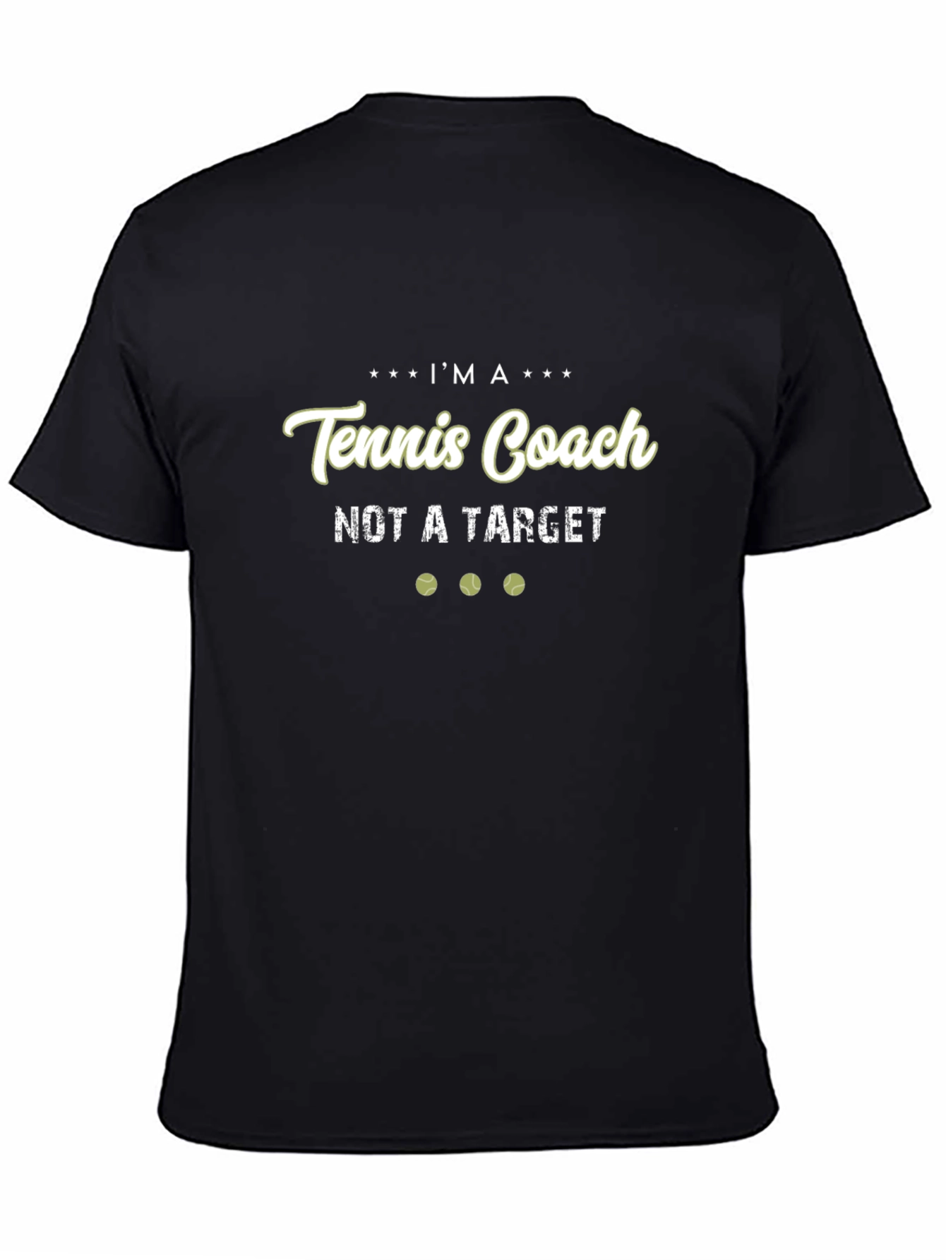 Tennis Coach T-Shirt - Not A Target Graphic Tee