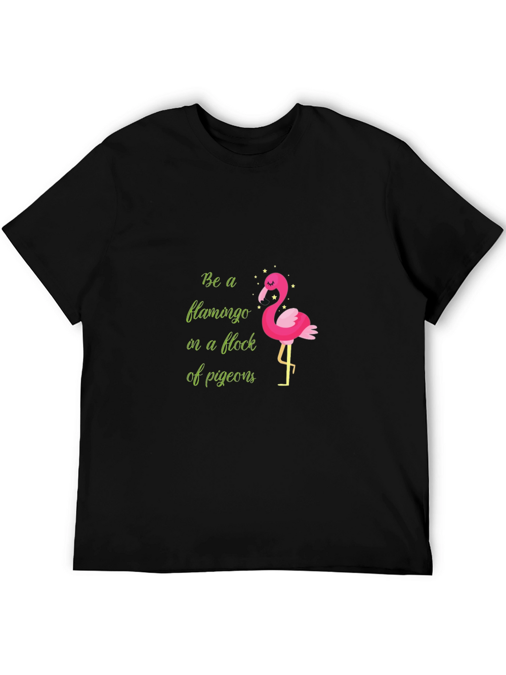 Be a Flamingo T-Shirt - Quirky Graphic Tee