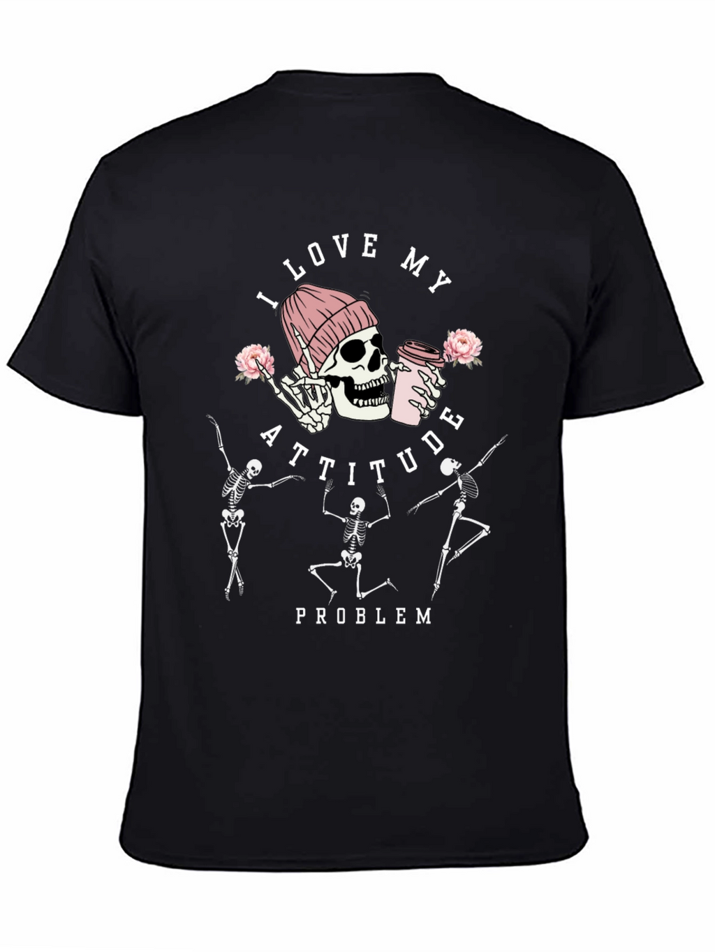 I Love My Attitude Problem Graphic Tee