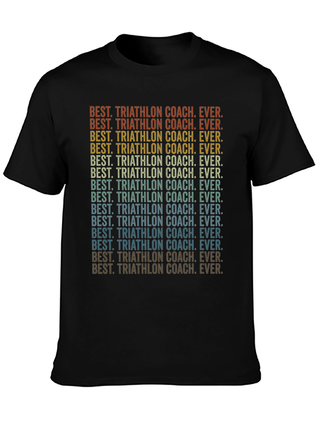 Best Triathlon Coach Ever T-Shirt