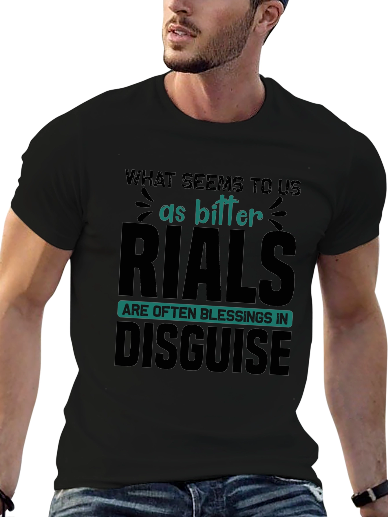 Inspirational T-Shirt: Bitter Trials Blessings Disguise