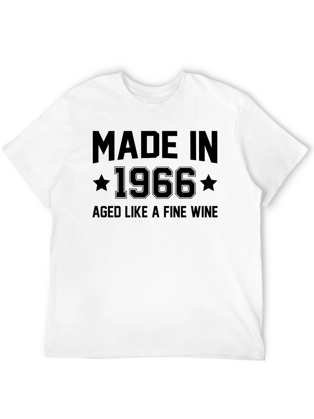 Made in 1966 Aged Like Fine Wine T-Shirt