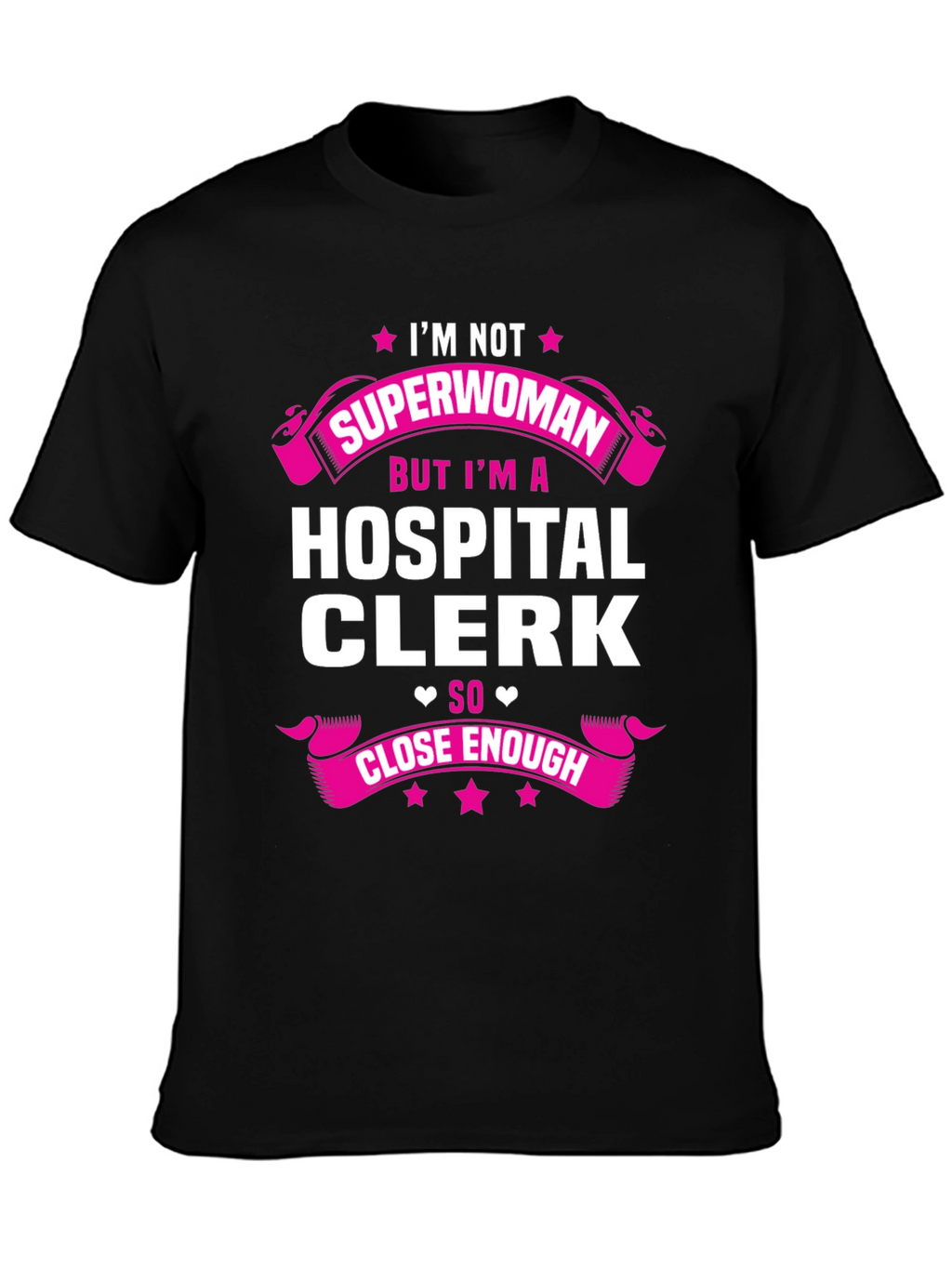 Hospital Clerk Superwoman T-Shirt - Funny Gift