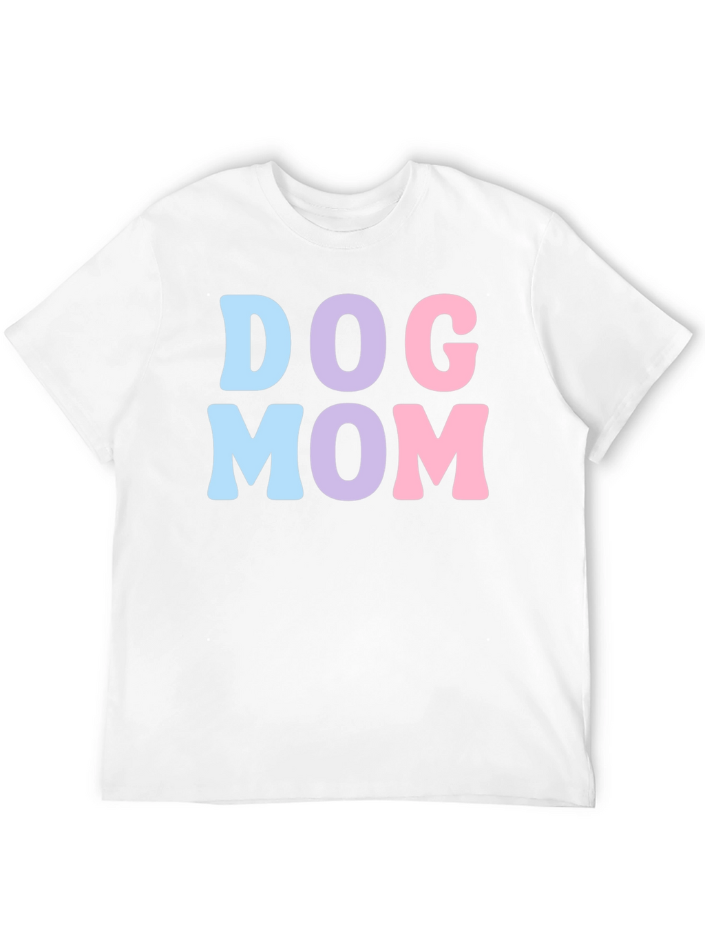 Dog Mom T-Shirt - Cute & Comfortable