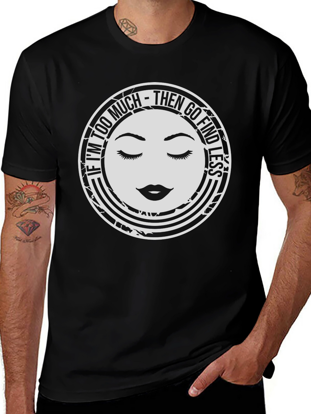 Too Much Graphic Tee - Find Less Funny Shirt