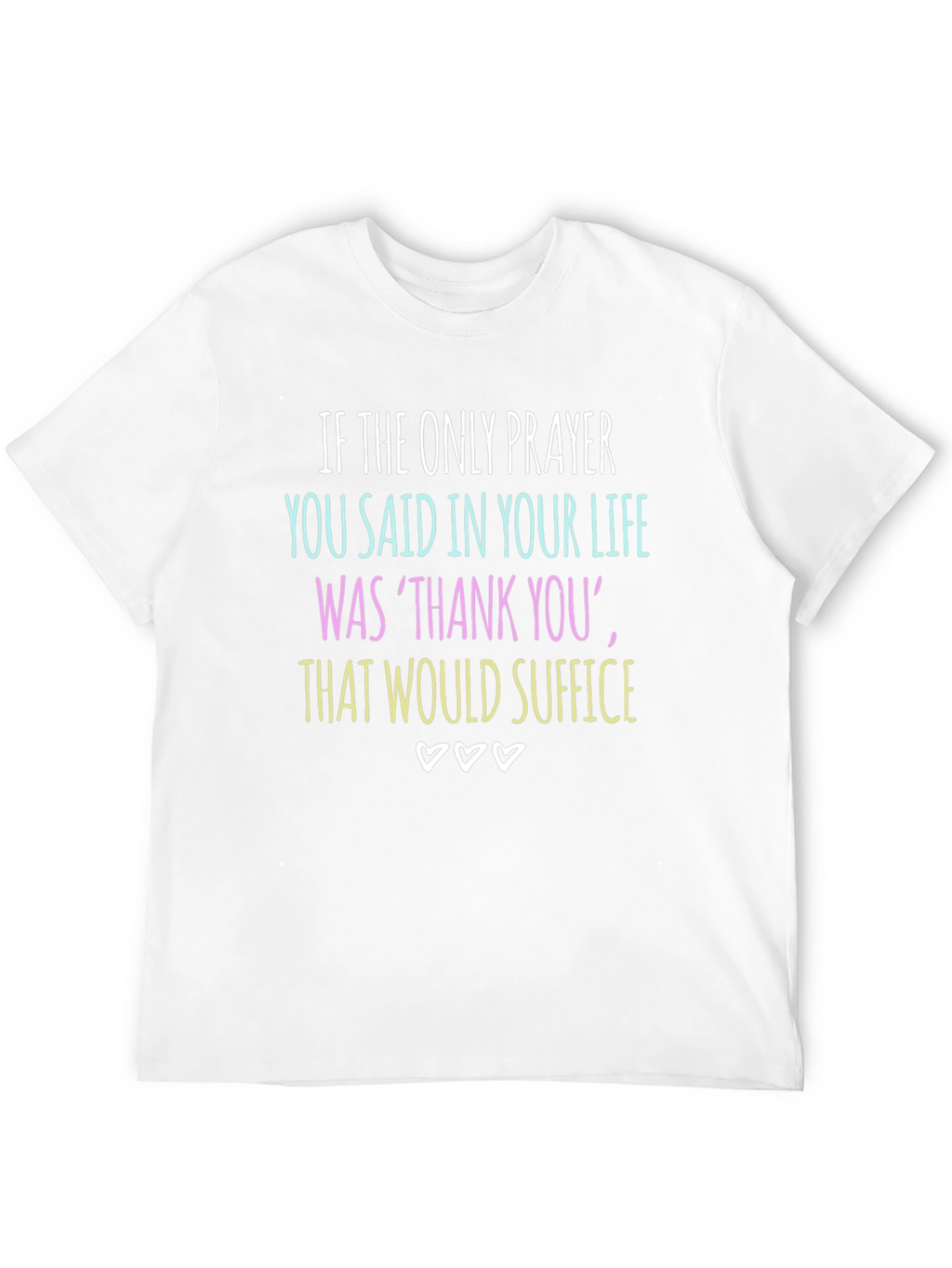 Gratitude Graphic Tee - Thank You Suffice