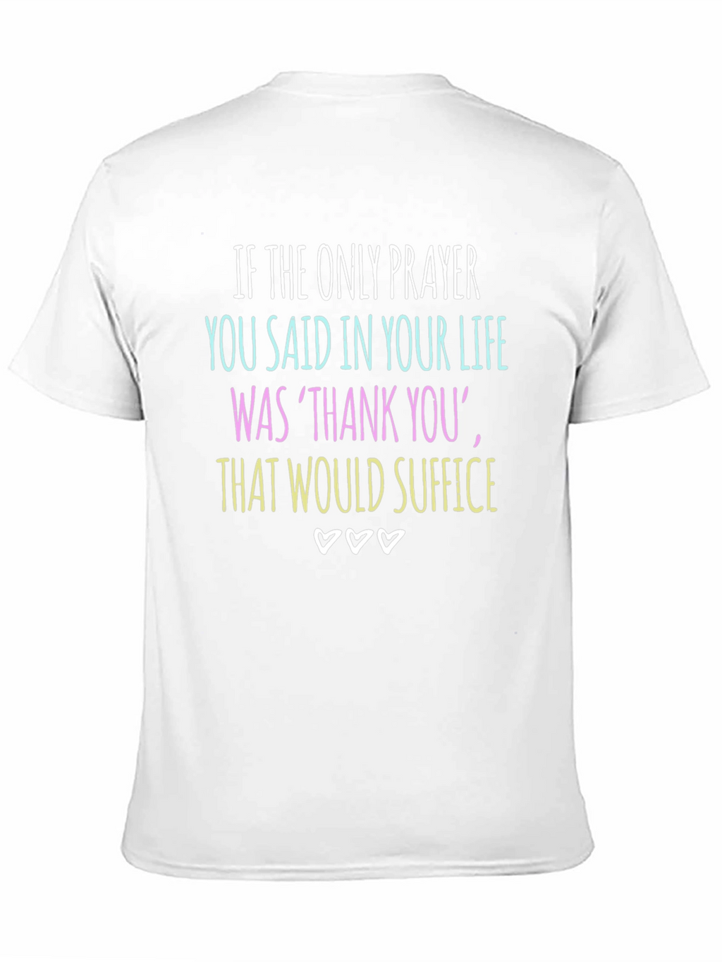 Gratitude Graphic Tee - Thank You Suffice
