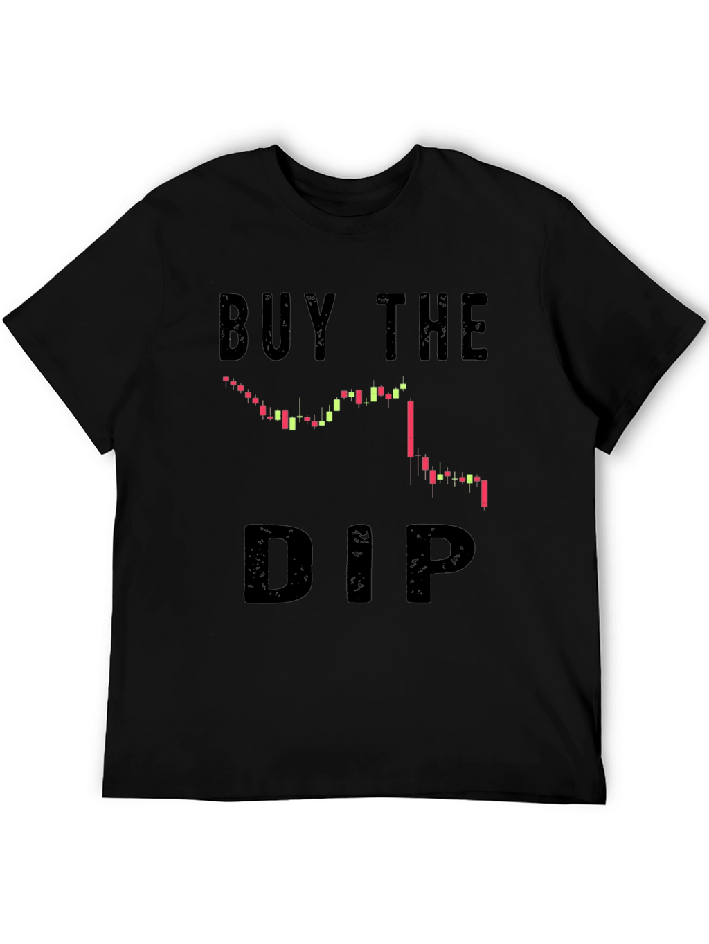 Buy The Dip T-Shirt - Crypto Trading